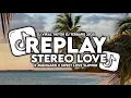 Download Lagu DJ REPLAY X STEREO LOVE X AVANGARD X SWEET LOVE SLOWED CAMPURAN SOUND KHARIS SOPAN YANG KALIAN CARII