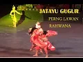 Download Lagu Adegan Memilukan, Burung JATAYU GUGUR Perang Melawan RAHWANA //Sendratari RAMAYANA