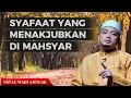 Beginilah Syafaat Al Qur’an Menyelamatkan Pembacanya Di Mahsyar - Ustaz Wadi Annuar