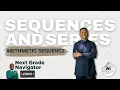Grade 12 Algebra Lesson 1 Sequences and Series Arithmetic Sequence Explained