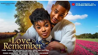 a love to remember clinton joshua miwa olorunfemi chike daniels latest 2024 nigerian movies