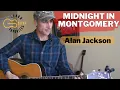 Download Lagu Midnight In Montgomery - Alan Jackson | Guitar Lesson | Tutorial
