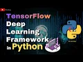 TensorFlow - Deep Learning Framework