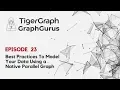 Graph Gurus 23 Best Practices To Model Your Data Using A Graph Database