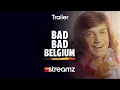 Download Lagu Bad Bad Belgium | Trailer | Serie | Streamz Original