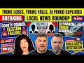 Frederick NEWS 06-25-26 TRONE LOSES YOUNG FALLS AI FRAUD EXPLODES