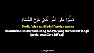 shollu ala nurilladzi arojassama lirik u0026 terjemahan ngajiselawat