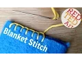 Blanket Stitch How To - Basic Sewing Embroidery Hand Sewing