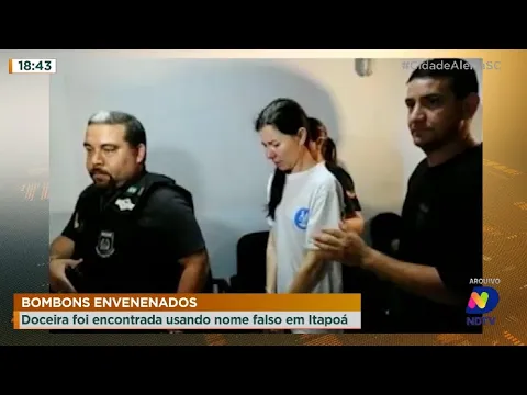 Bombons envenenados: doceira foi encontrada usando nome falso em Itapoá