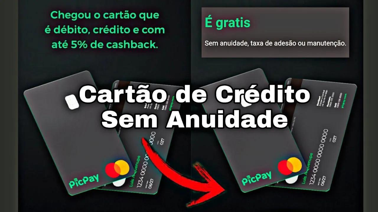 NOVO PICPAY CARD CARTÃO DE CRÉDITO SEM ANUIDADE