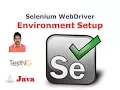 Selenium Class 21 - Selenium WebDriver Environment Setup