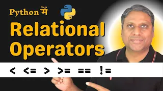 Python Relational Operators Explained in Hindi Python Tutorial for Beginners