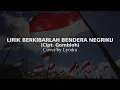 Download Lagu Lirik Berkibarlah Bendera Negeriku Cover by Lyodra