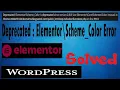 Deprecated Elementor Scheme Color 2 8 0 Error Solution Wordpress wp- php 5513