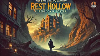The Rest Hollow Mystery 