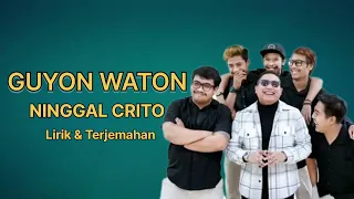 Download NINGGAL CERITO -LIRIK DAN TERJEMAHAN (@GUYONWATONOFFICIAL ) MP3