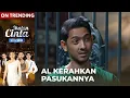 Kerahkan Pasukan!! AL Minta Anak Buahnya Menangkap Peneror Itu | IKATAN CINTA | EPS.1021 (4/4)