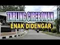 Lagu Lagu tarling pantura cirebonan enak didengar di perjalanan