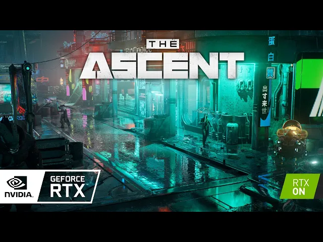 The Ascent with RTX | Official GeForce RTX Ray Tracing Reveal Trailer