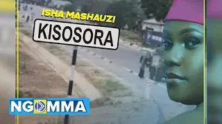 isha mashauzi kisosora official audio sms 9406549 to 15577 vodacom tz