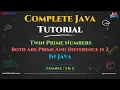 Twin Prime Numbers In Java Explained Step-by-Step Master In Looping in Java