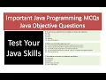 Important Java Programming MCQs Test your Java Programming Skills Java Objective Questions