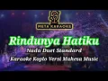 Download Lagu Karaoke Dangdut Rindunya Hatiku - Nada Duet Standard || Karaoke Koplo Versi Mahesa Music