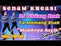 Download Lagu MUSIKNYA ASYIK - DIBILANG ENAK YA MEMANG ENAK - SENAM KREASI - DJ REMIX VIRAL TIKTOK