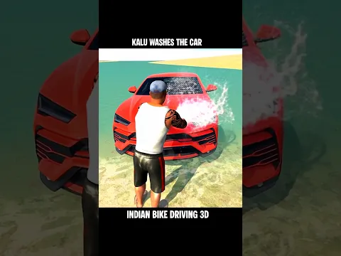 Kalu Washes The Car ๐ | Indian Bike Driving 3d | #shortsfeed #ibd3d #ytshorts