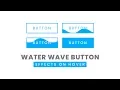 Water Wave Button Hover Effects Html CSS Animation