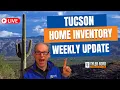 Tucson Home Inventory Weekly Update Low Home Inventory Alert