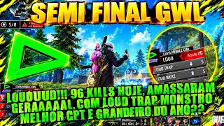 ULTIMO DIA DE GWL!! LOUD AMASSOU GERAL COM 97 KILLS, NGM CLICOU CONTRA. TRAP AMASSOU GERAAAL