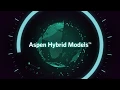 Aspen Hybrid Models Short Overview