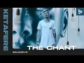 Download Lagu Ketafere - The Chant (Tech House) | Soundrive