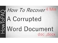 How to Recover a Corrupted Word File Document Repair Fix Extract Text doc docx