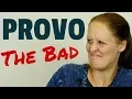 Top 10 reasons NOT to move to Provo Utah