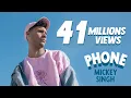 Lagu Mickey Singh - Phone [Official Video]  Ft Emily Shah
