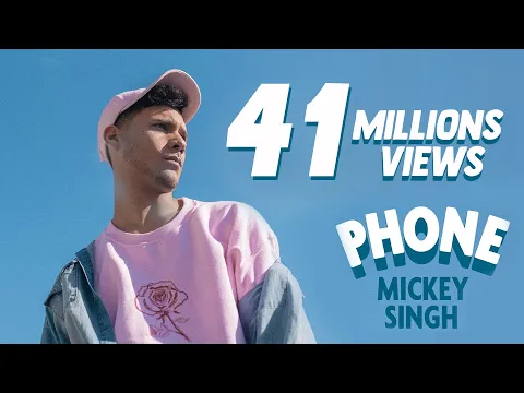 Download MP3 Mickey Singh - Phone [Official Video]  Ft Emily Shah