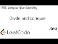 LeetCode 1763 Longest Nice Substring Divide Conquer Java