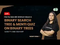 Find the node with minimum value in a Binary Search Tree Menti quiz on binary trees Sadaf Khan