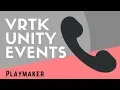 Playmaker Tutorial - VRTK Unity Events