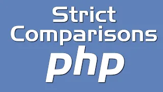 Strict Comparison Operators in PHP