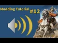 Adding Sound Effects Artisan Workshop Mod Bannerlord Modding Tutorial