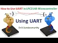 How to Use UART in LPC2148 Microcontroller