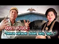 Lagu NGERII..!! GUSTI PUGER Bongkar R4H4SlA Permaisuri Mendiang Sinuhun PB XIII