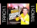 Download Lagu Osaka Gospel Hits 2 Track 1 — Bro Darlington Ebere