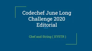 Problem - Chef and String XYSTR June Long Challenge 2020 Codechef