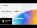 Begin your cloud journey with Azure Migrate