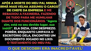 Meu Pai Morreu Misteriosamente, e Minha Irmã Assumiu o Cargo de Chefe e Me Rebaixou a Faxineira!