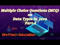MCQ s on Data Types in Java Part 4 Basics of Java